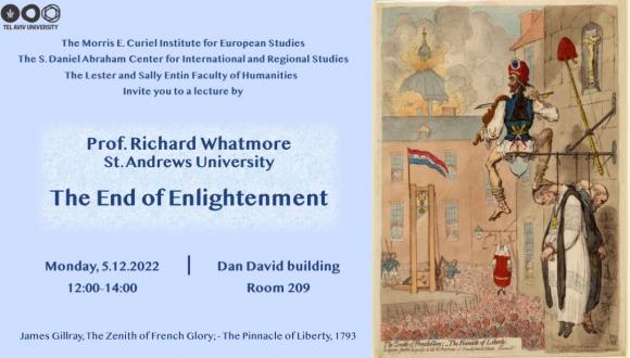 The Morris E. Curiel Institute for European Studies | Prof. Richard Whatmore: The End of Enlightenment